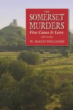 The Somerset Murders af Maud. W. Williams