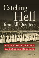 Catching Hell from All Quarters af Sean Rost