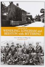 The Book of Wendling, Longham and Beeston with Bittering af Stephen Olley