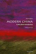 Modern China af Rana (ST Lee Chair in US-Asia Relations at the Harvard Kennedy School) Mitter
