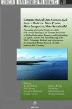 German Medical Data Sciences 2022 - Future Medicine: More Precise, More Integrative, More Sustainable!
