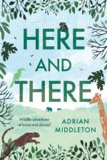Here and There af Adrian Middleton