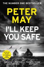 I'll Keep You Safe af Peter May