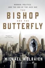 The Bishop and the Butterfly af Michael Wolraich