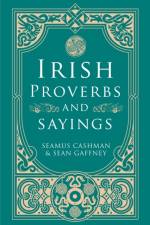 Irish Proverbs and Sayings