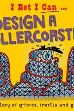 I Bet I Can: Design a Rollercoaster
