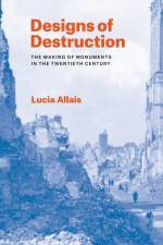 Designs of Destruction af Lucia Allais