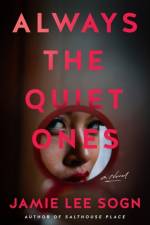 Always the Quiet Ones af Jamie Lee Sogn