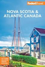 Fodor's Nova Scotia & Atlantic Canada af Fodor's Travel Guides