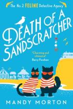 Death of a Sandscratcher af Mandy Morton