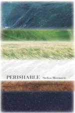 Perishable af Stelios Mormoris