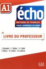 Echo pour l'Amerique du Nord - Niveau A1 - Guide pedagogique af Fabien Olivry