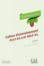 Trait d'union 1: Cahier d'activites A1.1/A1 af Claire Verdier