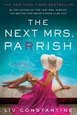 The Next Mrs. Parrish af Liv Constantine