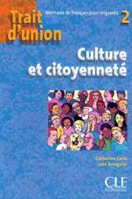 Trait D'Union Level 2 Cahier Culture Et Citoyennete af Adami