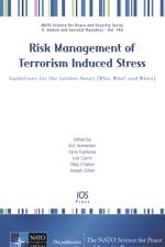 Risk Management of Terrorism Induced Stress