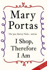 I Shop, Therefore I Am af Mary Portas