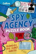 Spy Agency Puzzle Book – The Risky Rescue af Collins Kids