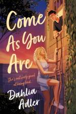 Come As You Are af Dahlia Adler