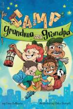 Camp Grandma and Grandpa af Gina Bellisario