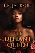 The Defiant Queen af L.R. Jackson