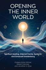 Opening the Inner World af Chelsea Rose Odhner