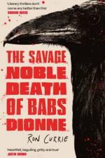The Savage, Noble Death of Babs Dionne