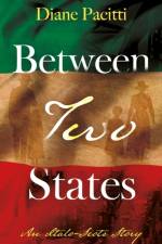 Between Two States af Diane Pacitti