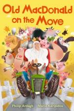 Old MacDonald on the Move af Philip Ardagh