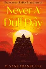 Never A Dull Day af M Sankarankutty