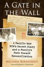 A Gate in the Wall af Melinda Barnhardt