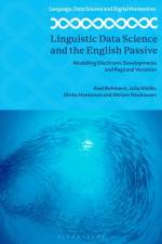 Linguistic Data Science and the English Passive af Axel (University of Cologne Bohmann