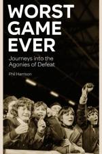 Worst Game Ever af Phil Harrison