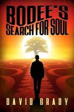 Bodee's Search for Soul af David Grady