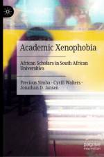 Academic Xenophobia af Precious Simba