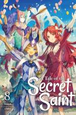 A Tale of the Secret Saint (Light Novel) Vol. 8 af Touya