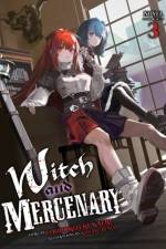 Witch and Mercenary (Light Novel) Vol. 3 af Chohokiteki Kaeru