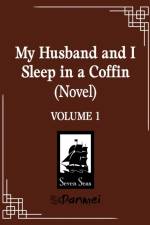 My Husband and I Sleep in a Coffin (Novel) Vol. 1 af Wu Shui Bu Du