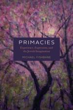 Primacies af Michael Fishbane