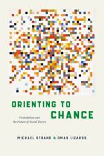 Orienting to Chance af Michael Strand