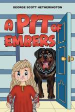 A Pit of Embers af George Scott Hetherington