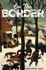 On the Border af Christopher James