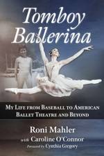 Tomboy Ballerina af Roni Mahler