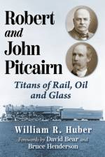Robert and John Pitcairn af William R Huber