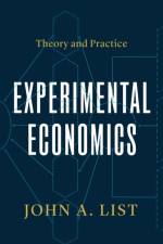 Experimental Economics af John A. List