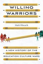 Willing Warriors af Mark Hlavacik