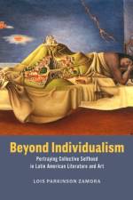 Beyond Individualism af Lois Parkinson Zamora