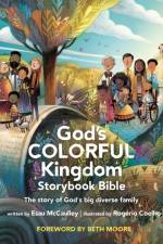 God's Colorful Kingdom Storybook Bible af Esau McCaulley