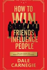 How to Win Friends and Influence People af Dale Carnegie
