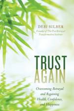 Trust Again af Debi Silber